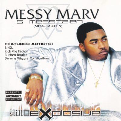 Messy Marv - 2001 - Still Explosive