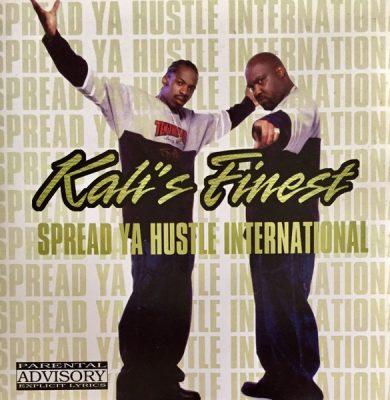 Kali's Finest - 1999 - Spread Ya Hustle International