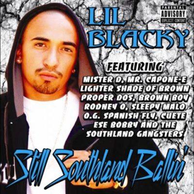 Lil Blacky - 2009 - Still Southland Ballin'