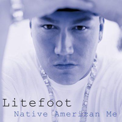 Litefoot - 2003 - Native American Me