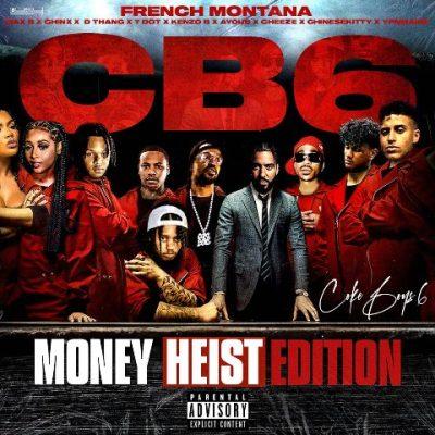 French Montana - 2023 - Coke Boys 6: Money Heist Edition