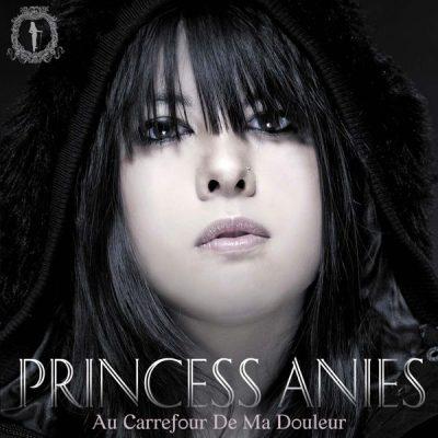 Princess Aniès - 2007  Au Carrefour De Ma Douleur