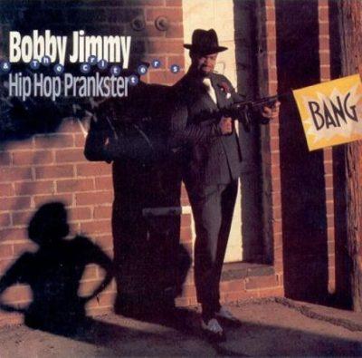 Bobby Jimmy & The Critters - 1990 - Hip Hop Prankster