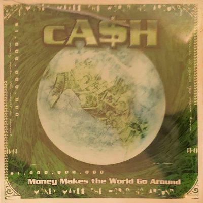 Ca$h - 2003 - Money Makes The World Go Round