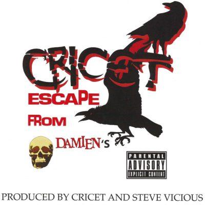 Cricet - 2013 - Escape From Damien's Hell