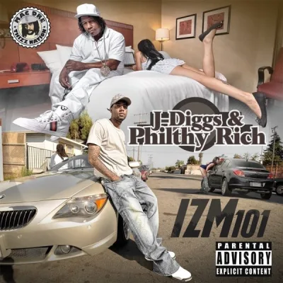 J-Diggs & Philthy Rich - IZM 101