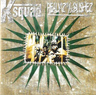 KSquad - 1994 - Realmz Of Da Bushez
