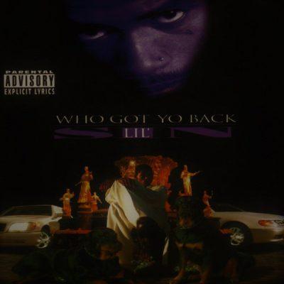 Lil Sin - 1998 - Who Got Yo Back (2020-Reissue)