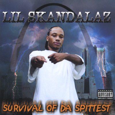 Lil Skandalaz - 2004 - Survival Of Da Spittest