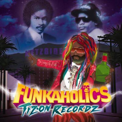 Tiz-On Recordz - Funkaholics