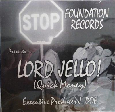 Lord Jello - 2002 - Quick Money
