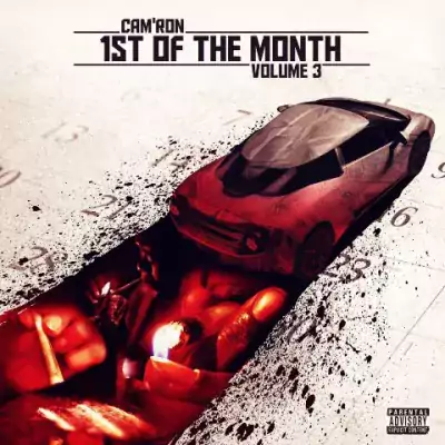 Cam’ron - 1st Of The Month, Vol. 3 EP
