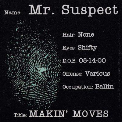 Mr. Suspect - 2000 - Makin' Moves