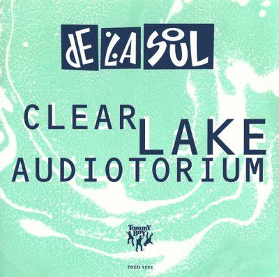 De La Soul - 1994 - Clear Lake Audiotorium EP