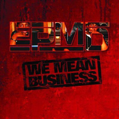 EPMD - 2008 - We Mean Business