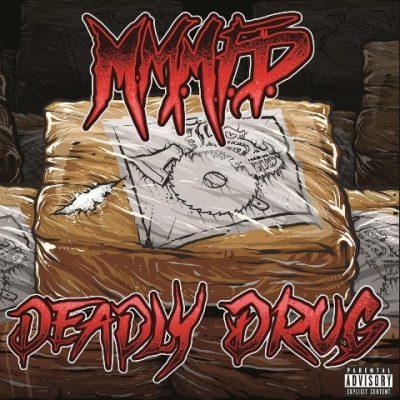 M.M.M.F.D. - 2020 - Deadly Drug