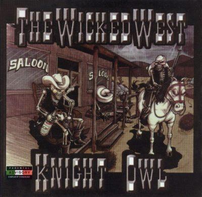 Knightowl - 1998 - The Wicked West