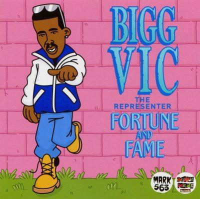 Bigg Vic - 1997 - Fortune And Fame (2019-Remastered)