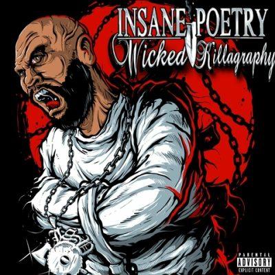 Insane Poetry - 2021 - Wicked Killagraphy