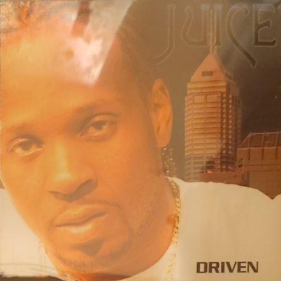 Juice - 2005 - Driven