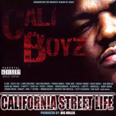 Cali Boyz - California Street Life
