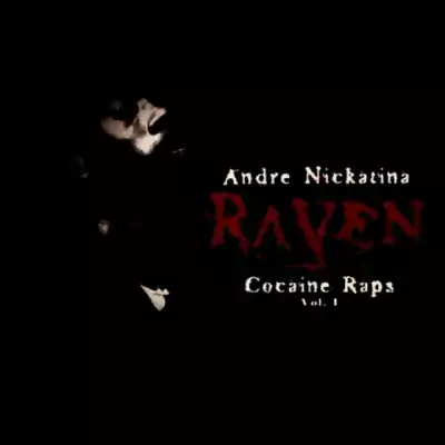 Andre Nickatina - Raven (Cocaine Raps Vol. 1)