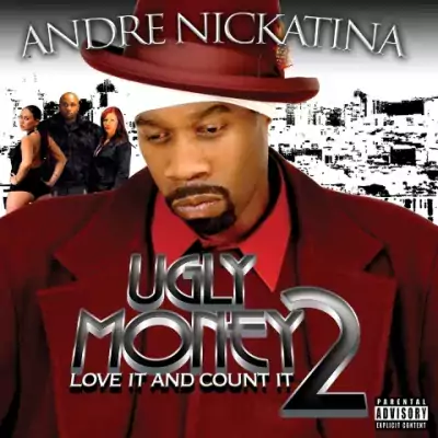 Andre Nickatina - Ugly Money 2 (Love It and Count It)