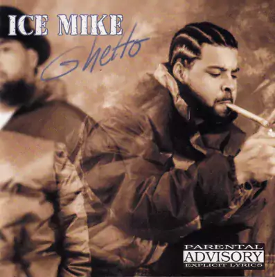 Ice Mike - Ghetto