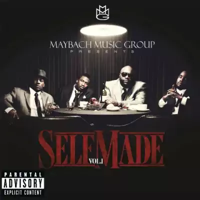 VA - Maybach Music Group Presents: Self Made, Vol. 1