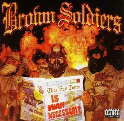 Brown Soldiers - Is War Necessary
