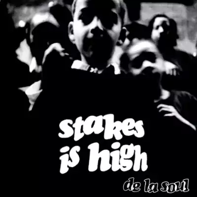 De La Soul - Stakes Is High (2023-Reissue) [Hi-Res]