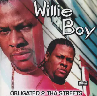 Willie Boy - Obligated 2 Tha Streets