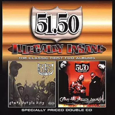 51.50 Illegally Insane - The Classic First Two Albums (Games People Play / Crazy Has Stuck Again)