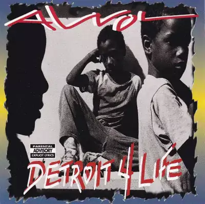 A.W.O.L. - Detroit 4 Life