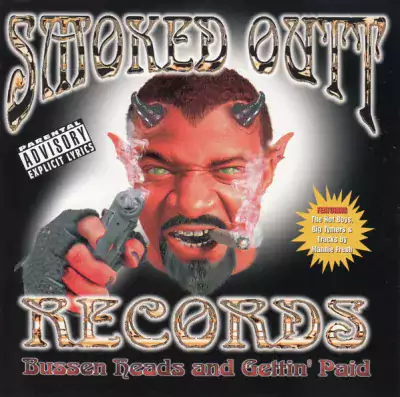 Smoked Outt Records - Bussen Heads And Gettin' Paid