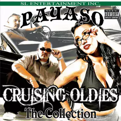 Payaso - Cruising Oldies: The Collection