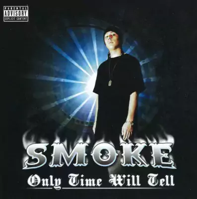 Smoke - Only Time Will Tell