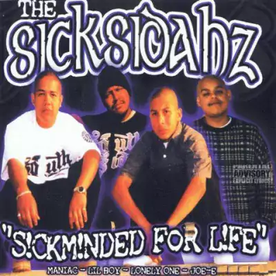 The Sicksidahz - S!ckm!nded For L!fe