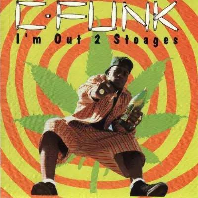 C-Funk - I'm Out 2 Stoages