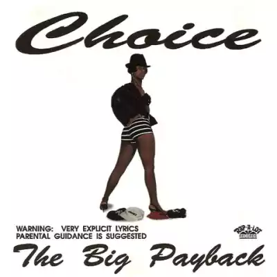 Choice - The Big Payback