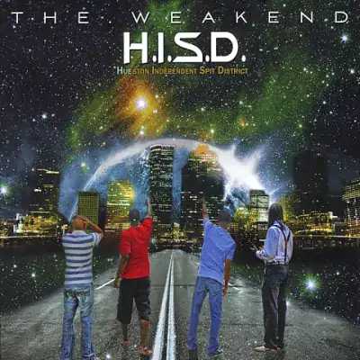 H.I.S.D. (Hueston Independent Spit District) - The Weakend