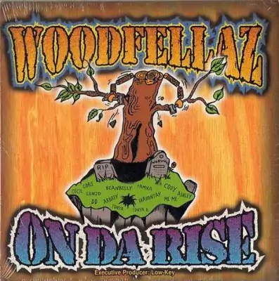 Woodfellaz - On Da Rise