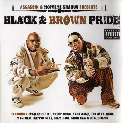 Assassin & Mopreme Shakur - Black & Brown Pride