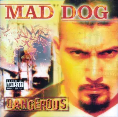 Mad Dog - Dangerous