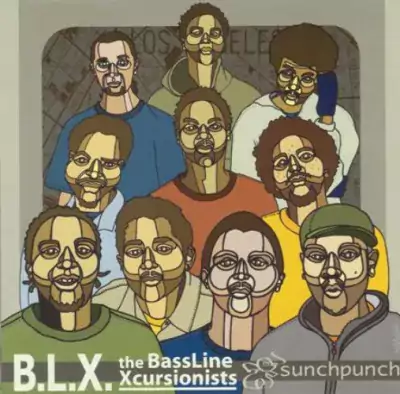 B.L.X. The BassLine Xcursionists - Sunch Punch