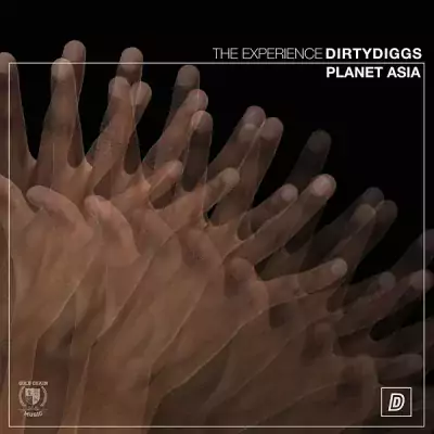 Dirty Diggs & Planet Asia - The Experience