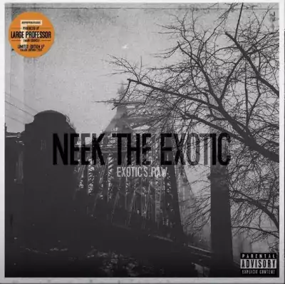 Neek The Exotic - Exotic's Raw (2022-Reissue) (Vinyl)