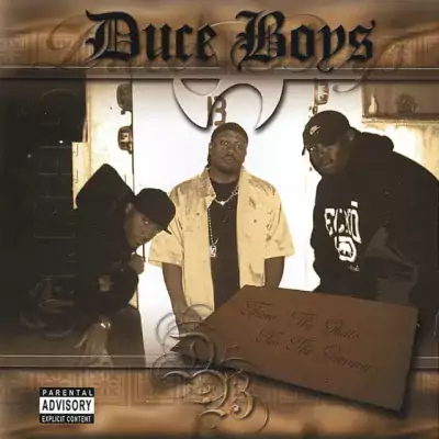 Duce Boys - From The Ghetto To The Grammy's