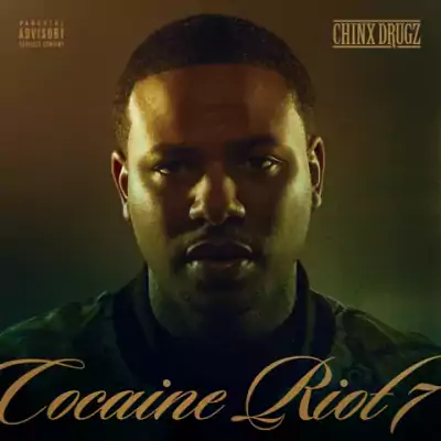 Chinx - Cocaine Riot 7