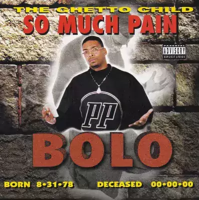 Bolo - So Much Pain